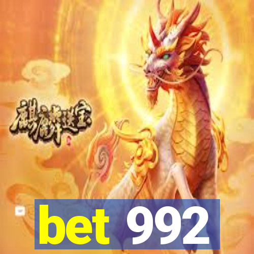 bet 992